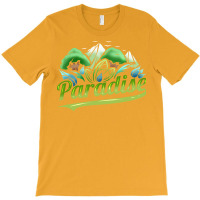 Paradise With Trees And Mountains For Earth Day Tu T-shirt | Artistshot