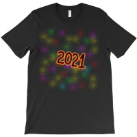 New Year 2021 8 T-shirt | Artistshot