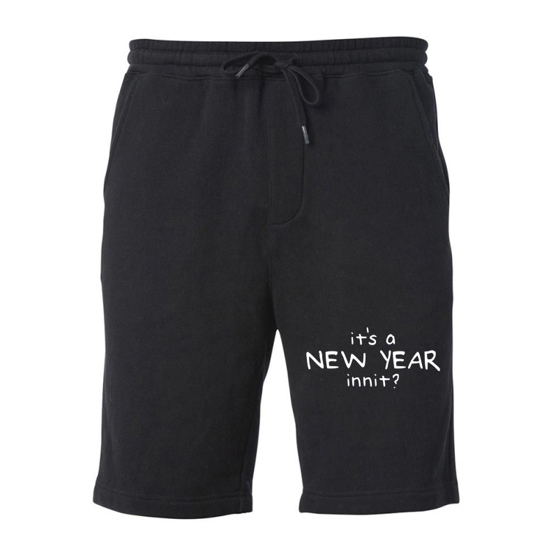 New Year Innit Fleece Short | Artistshot