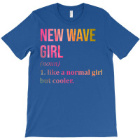 New Wave Girl Funny Saying In Watercolor T-shirt | Artistshot