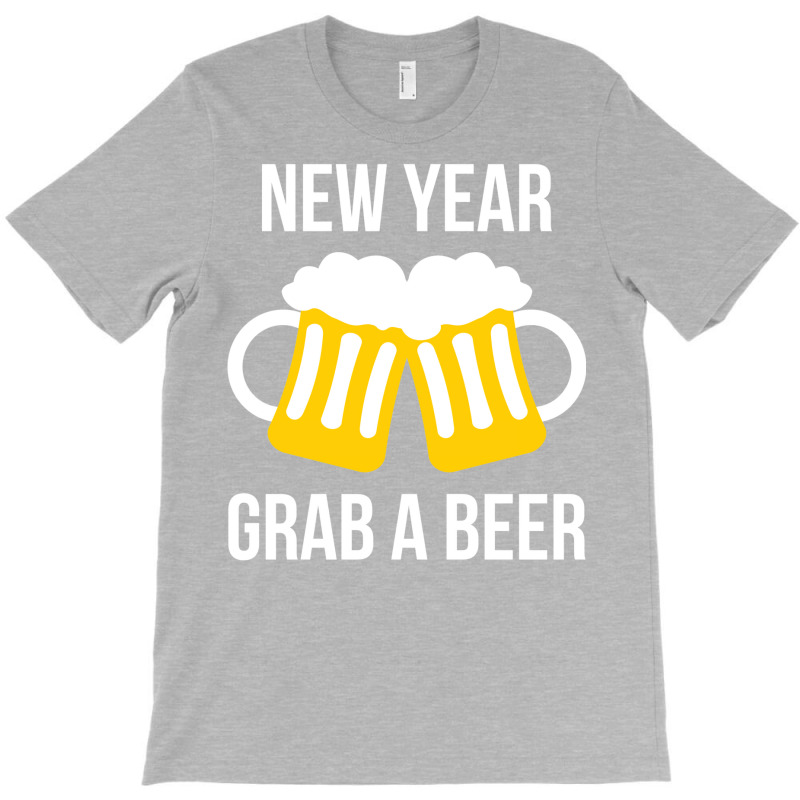 New Year Grab A Beer Happy New Year New Years Eve T-shirt | Artistshot