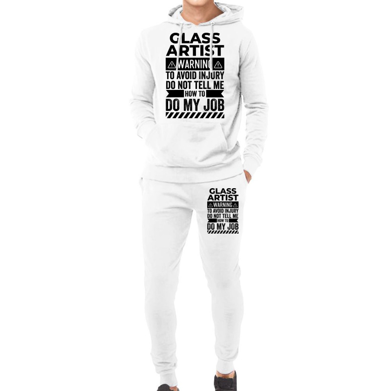 Glass Artist Warning Funny Hoodie & Jogger Set | Artistshot