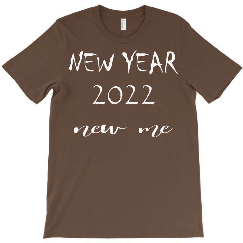 New Year New Me 2022 5 T-shirt | Artistshot