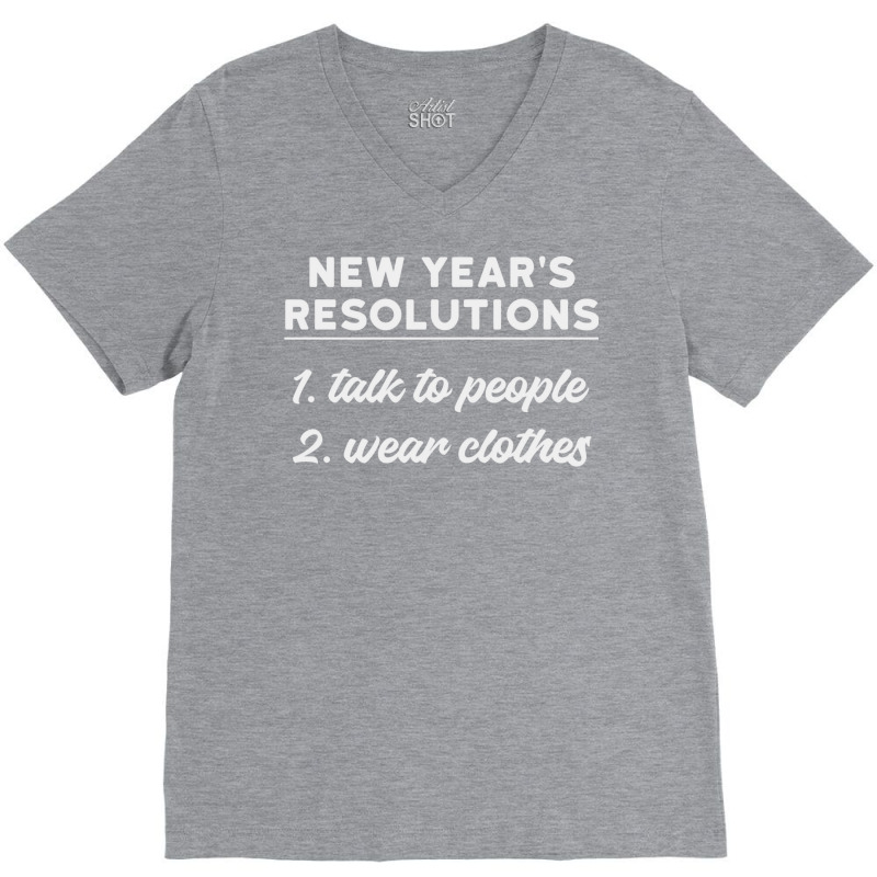 New Year Resolutions  Talk To People V-Neck Tee by julionrokhumy | Artistshot