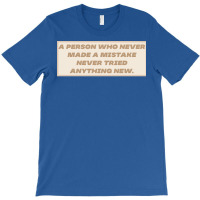 Make Mistakes Quote T-shirt | Artistshot