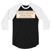 Make Mistakes Quote 3/4 Sleeve Shirt | Artistshot