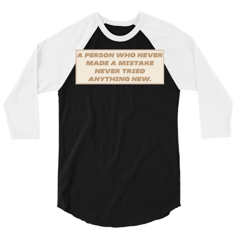 Make Mistakes Quote 3/4 Sleeve Shirt by advtinmarp | Artistshot