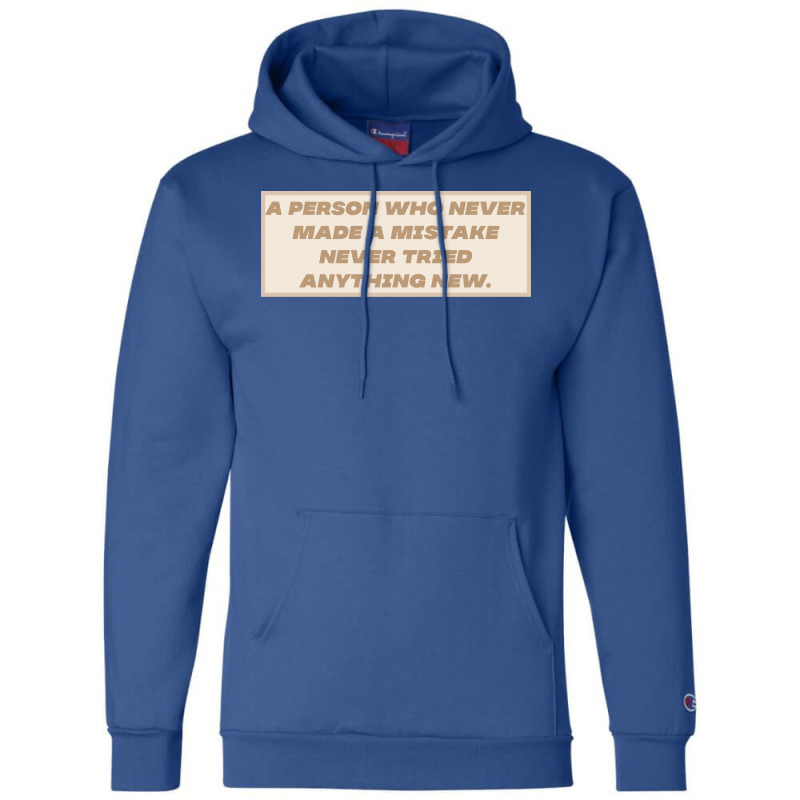 Make Mistakes Quote Champion Hoodie by advtinmarp | Artistshot