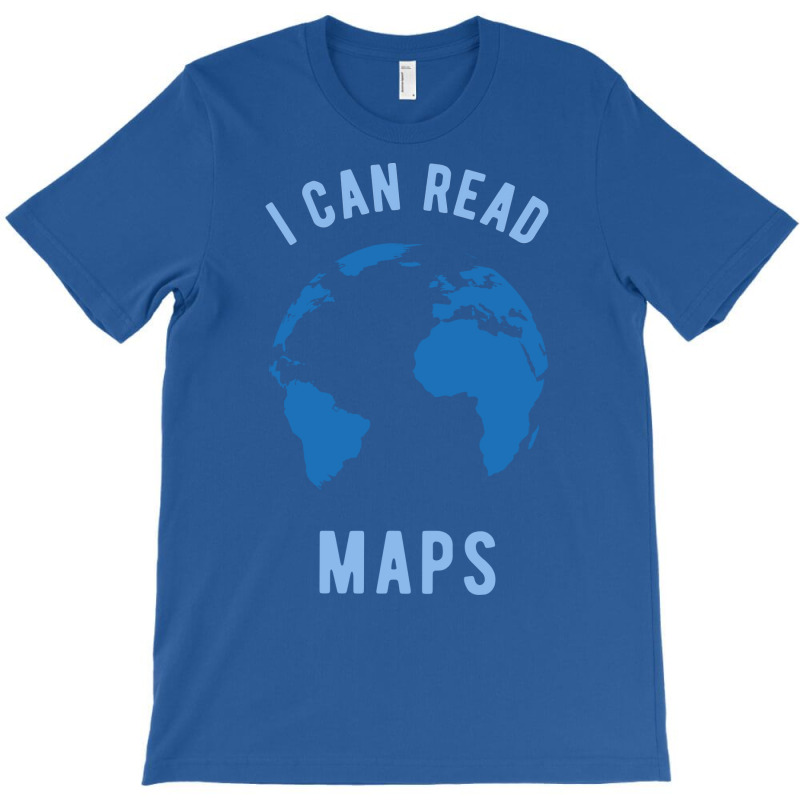 Funny Geography I Can Read Maps T-shirt | Artistshot