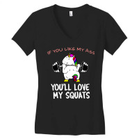 If You Like My Ass Youll Love My Squats Nostalgia Women's V-neck T-shirt | Artistshot