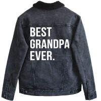 Best Grandpa Ever Funny Hipster Unisex Sherpa-lined Denim Jacket | Artistshot