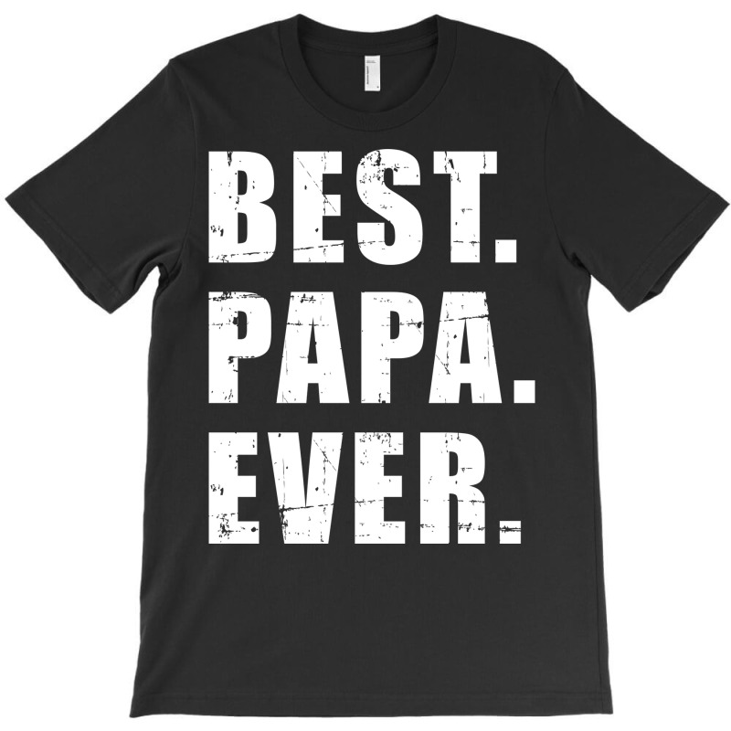 Best Papa Ever For Grandpa Summer T-shirt | Artistshot