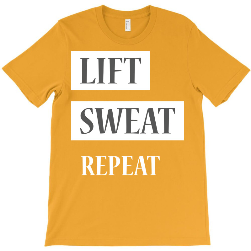 Lift Sweat Repeat Gym Yellow T-shirt | Artistshot