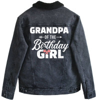 Grandpa Of The Birthday Granddaughter Girl Nature Unisex Sherpa-lined Denim Jacket | Artistshot