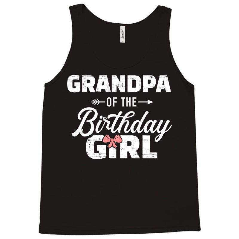 Grandpa Of The Birthday Granddaughter Girl Nature Tank Top | Artistshot