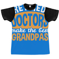 Grandpa Retired Doctor Fathers Day 80s Graphic T-shirt | Artistshot