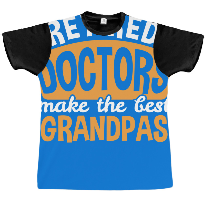 Grandpa Retired Doctor Fathers Day 80s Graphic T-shirt | Artistshot