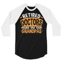 Grandpa Retired Doctor Fathers Day 80s 3/4 Sleeve Shirt | Artistshot