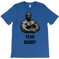 Ronnie Coleman Yeah Buddy Gym Meme Red T-shirt | Artistshot