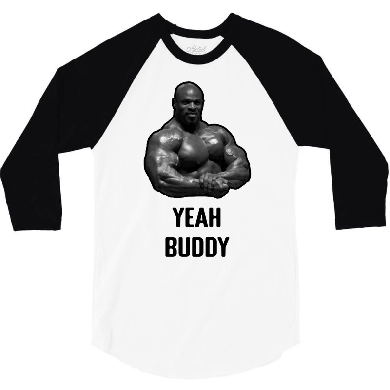 Ronnie Coleman Yeah Buddy Gym Meme Red 3/4 Sleeve Shirt | Artistshot