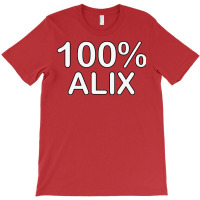 Alix Name Couples Gifts For Boyfriend And Girlfrie T-shirt | Artistshot