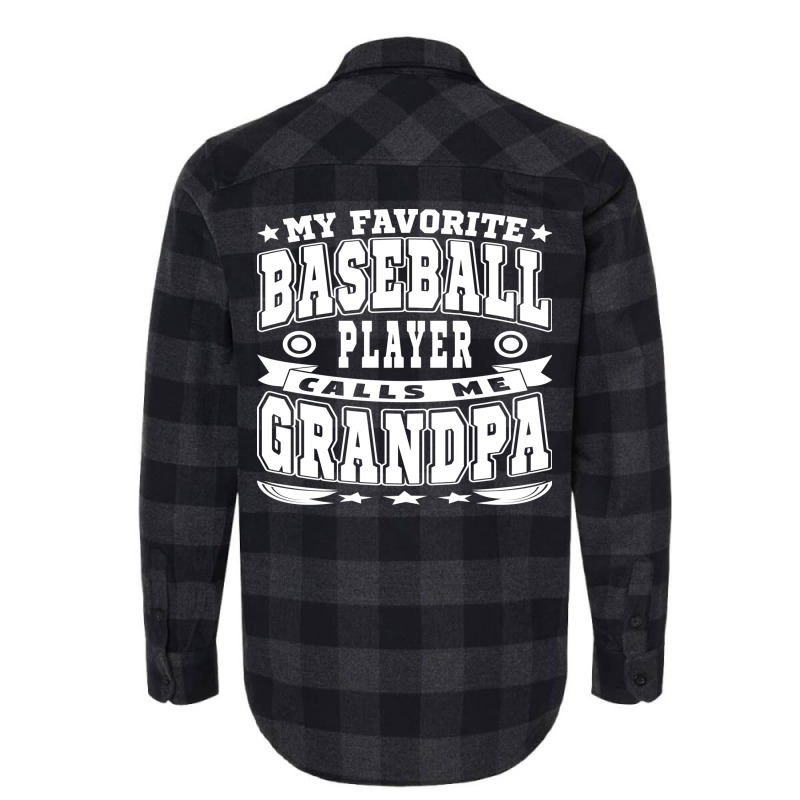 My Favorite Baseball Player Calls Me Grandpa Text Flannel Shirt | Artistshot