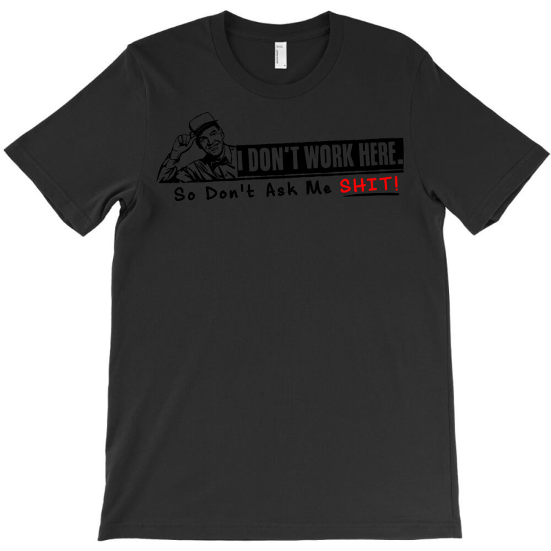 I Dont Work Here Stars T-shirt | Artistshot