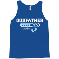 Godfather Loading 2022 For Pregnancy Announcement Tank Top | Artistshot