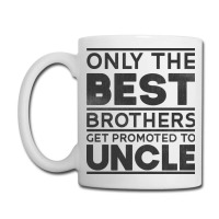 Only Best Brothers Promoted Uncle Godfather Girl Coffee Mug | Artistshot