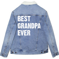 Best Grandpa Ever Nostalgia Unisex Sherpa-lined Denim Jacket | Artistshot