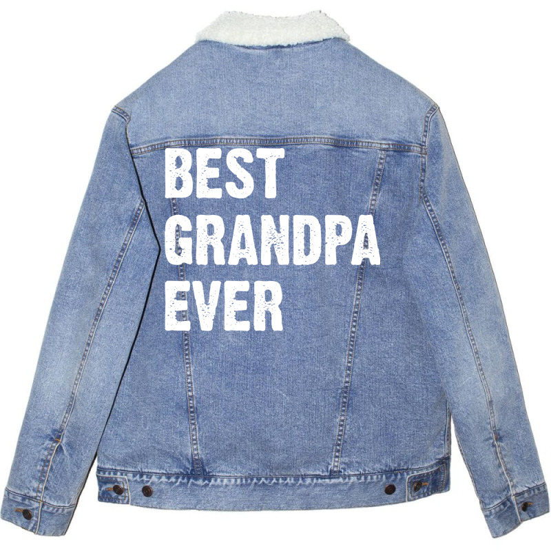 Best Grandpa Ever Nostalgia Unisex Sherpa-lined Denim Jacket | Artistshot