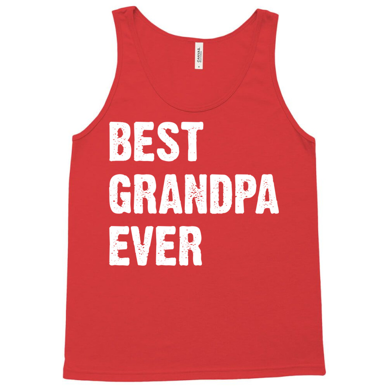 Best Grandpa Ever Nostalgia Tank Top | Artistshot