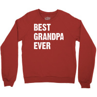 Best Grandpa Ever Nostalgia Crewneck Sweatshirt | Artistshot