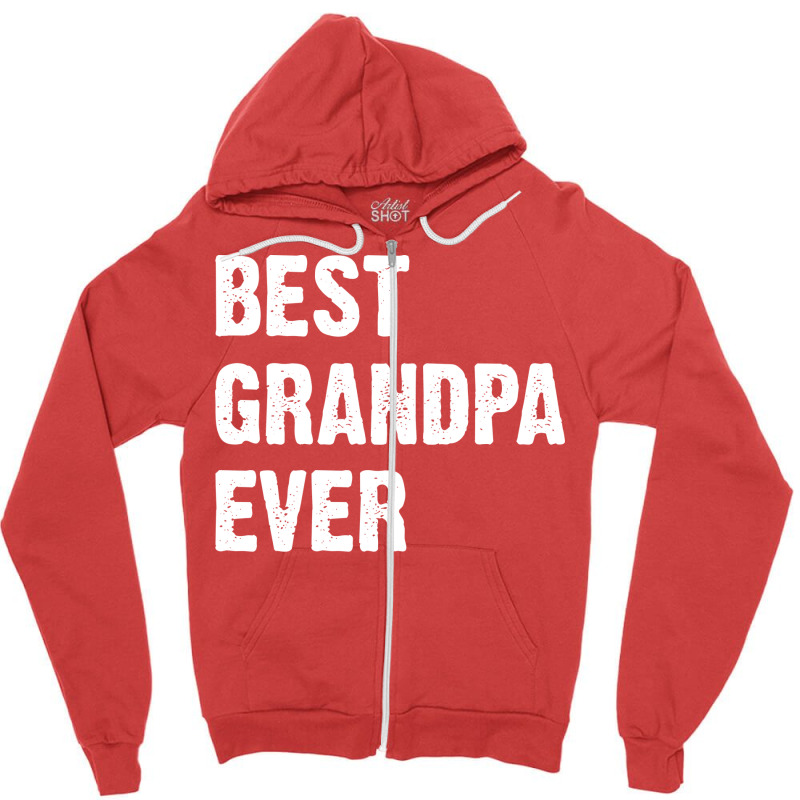 Best Grandpa Ever Nostalgia Zipper Hoodie | Artistshot