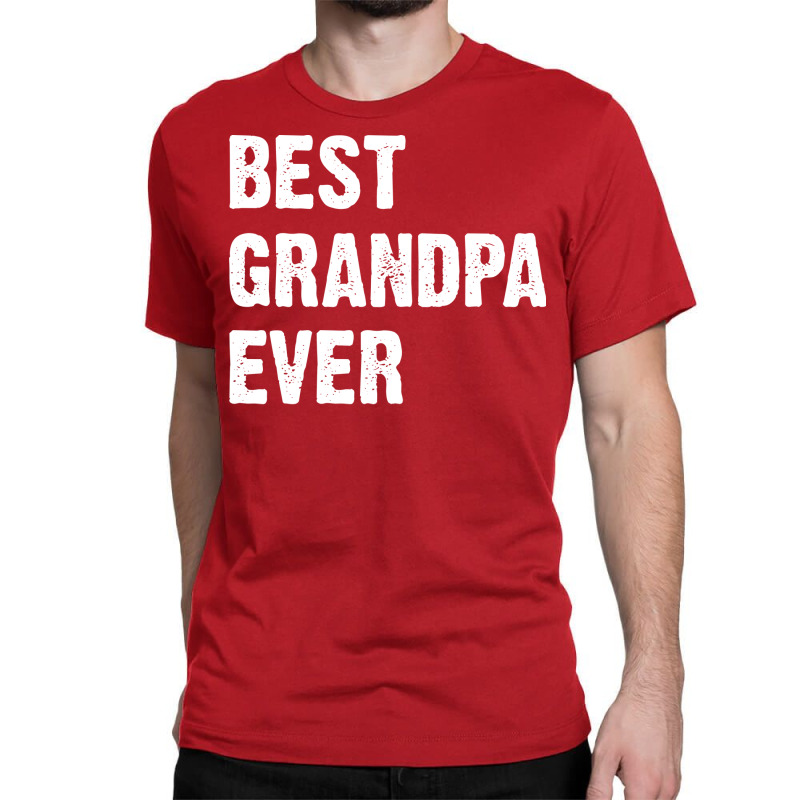 Best Grandpa Ever Nostalgia Classic T-shirt | Artistshot