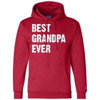 Best Grandpa Ever Nostalgia Champion Hoodie | Artistshot