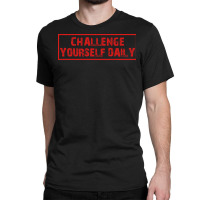 Challenge Yourself Daily Fitness Red 80s Classic T-shirt | Artistshot