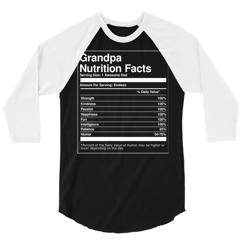 Grandpa Nutrition Facts Fathers Day Travel 3/4 Sleeve Shirt by diosasbigsby6 | Artistshot