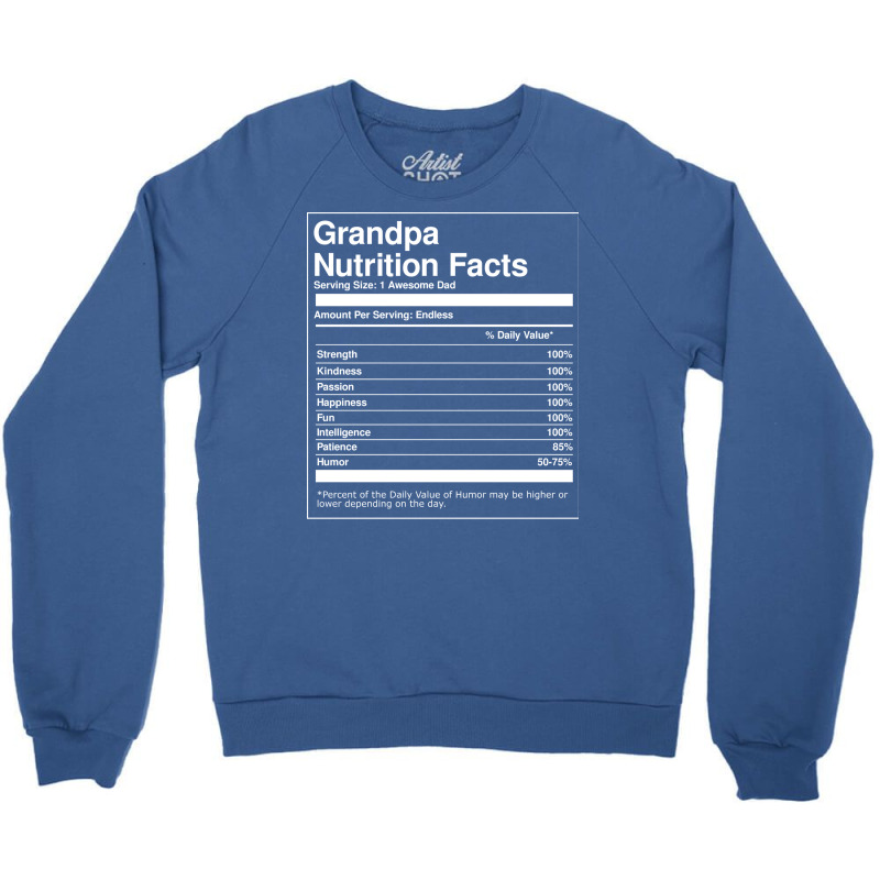 Grandpa Nutrition Facts Fathers Day Travel Crewneck Sweatshirt by diosasbigsby6 | Artistshot