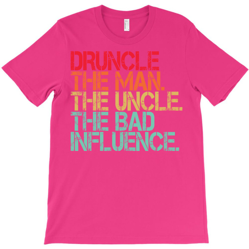 Funny Uncle Saying Druncle Humor T-Shirt by besemfofita3 | Artistshot