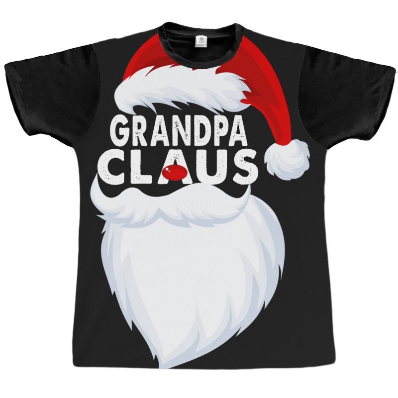 Grandpa Claus Christmas Funny Graphic T-shirt | Artistshot