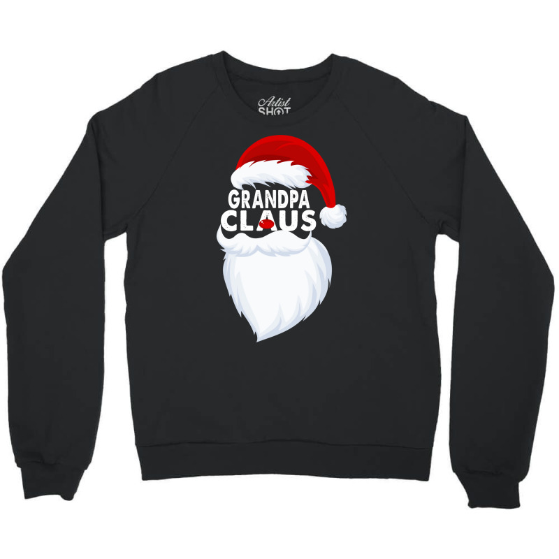 Grandpa Claus Christmas Funny Crewneck Sweatshirt | Artistshot