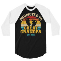 Promoted To Great Grandpa 2021 Vintage Aesthetic 3/4 Sleeve Shirt | Artistshot