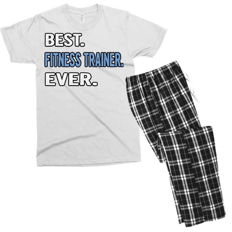 Best Fitness Trainer Ever Birthday Gift Idea Men's T-shirt Pajama Set by appaihgjecio | Artistshot