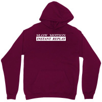 Slow Motion Instant Replay Love Unisex Hoodie | Artistshot