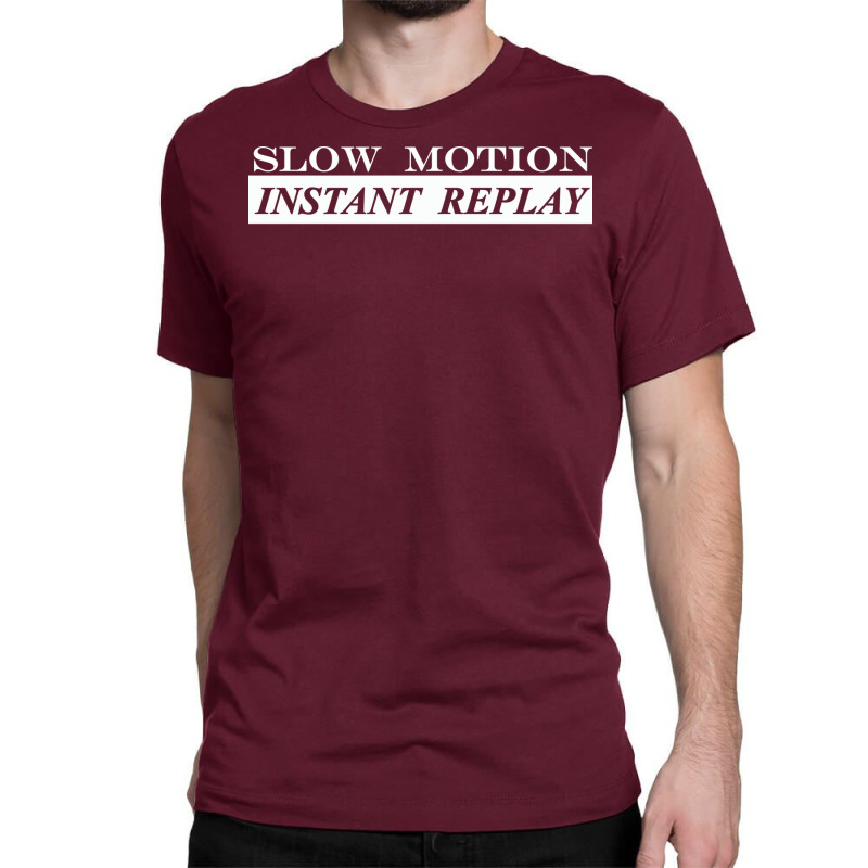 Slow Motion Instant Replay Love Classic T-shirt by mundhebirlau | Artistshot