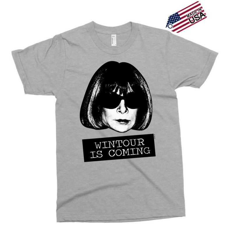 Wintour Is Coming Exclusive T-shirt | Artistshot