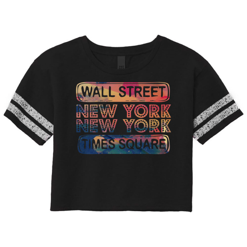 New York City Wall Street Times Square New York Ne Scorecard Crop Tee by huijimymo | Artistshot