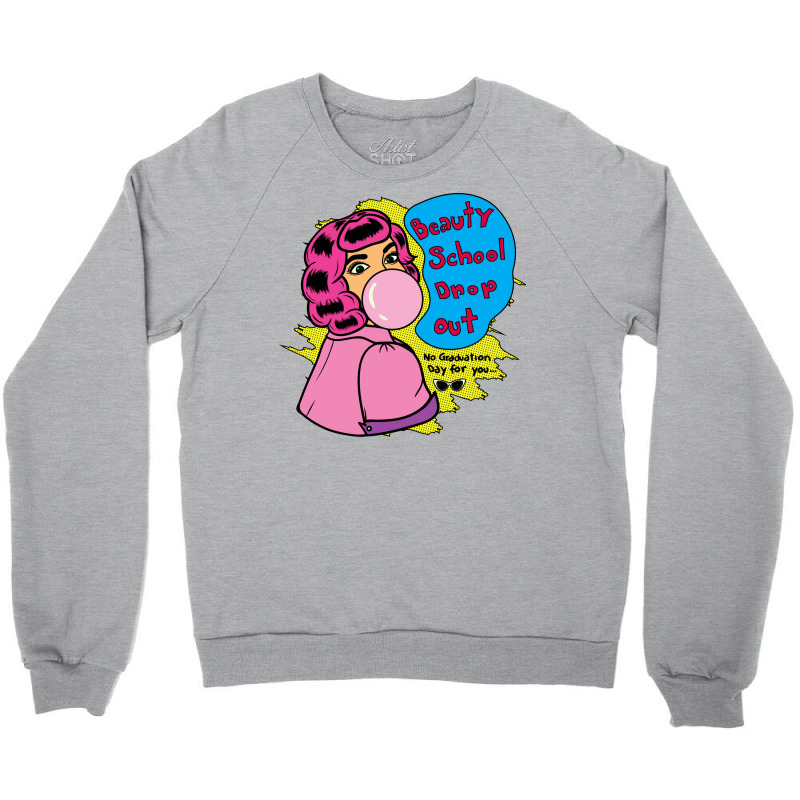 Bubblegum Dropout Retro (1) Crewneck Sweatshirt | Artistshot