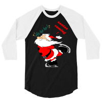 Santas Coming 3/4 Sleeve Shirt | Artistshot